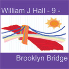 William J Hall, Singer, Songwriter - 9 - Brooklyn Bridge